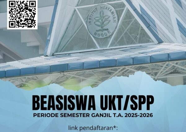 Kesempatan Emas! Dapatkan Beasiswa UKT/SPP IPB Semester Ganjil T.A. 2025-2026